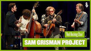 Sam Grisman Project - "Red Rocking Chair" (live on eTown)