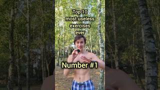 Top 10 Most Useless Exercises Ever ️ #exercise #selfimprovement #motivation