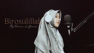 Birosulillah - Cover by Hania Lutfiana