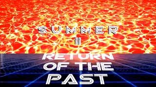 (2024) Return Of The Past Episode 44 - Summer Commercials II