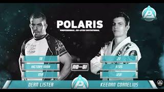 KEENAN CORNELIUS vs UFC's DEAN LISTER | POLARIS BJJ