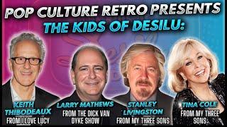 Pop Culture Retro & Kids of DesiLu: Tina Cole, Stanley Livingston, Larry Mathews & Keith Thibodeaux!