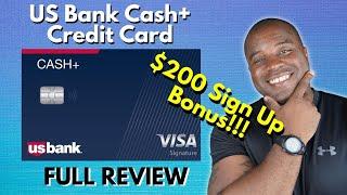 US Bank Cash Plus Credit Card  |  FULL REVIEW  |  Cash+ Visa Signature Card