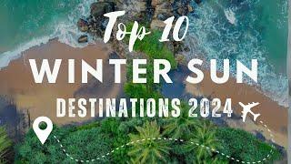 Top 10 Winter Sun Destinations in Europe for 2024