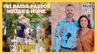 "FBI Storms Pastor’s Home – What’s the Connection to Mica Miller?" .