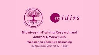 Midwives-in-Training Research and Journal Review Club Live: Literature Searching