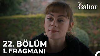 Bahar 22. Bölüm 1. Fragmanı