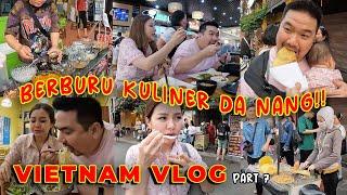 SEHARIAN KULINERAN DI HOI AN!! | VIETNAM TRIP #7