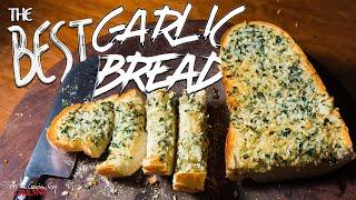 Best Garlic Bread Recipe | SAM THE COOKING GUY