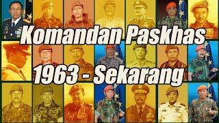 Daftar Komandan Paskhas Pasukan Khas TNI Angkatan Udara AU