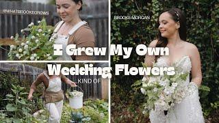 I Grew My Own Wedding Flowers...kind of | DIY Wedding Flowers