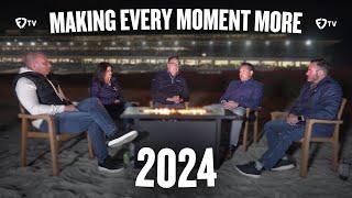 2024: Making Every Moment More