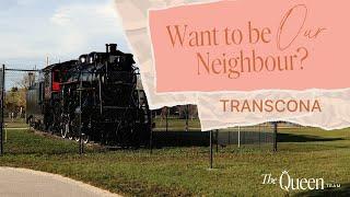 A guide to living in Transcona, Winnipeg with the your local real estate experts servicing the area!