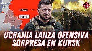 UCRANIA lanza nueva ofensiva en KURSK y soprende a RUSIA | Gestión