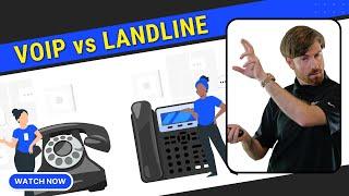 VoIP vs Landline Phone Systems - What's the Difference?