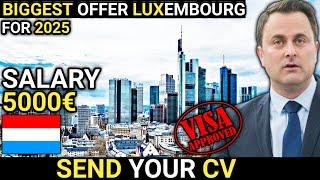 The Easy Way to Move Luxembourg in 2025 | Luxembourg Work Visa | Jobs in Luxembourg | Schengen