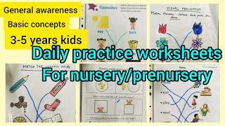 Daily practice worksheets for nursery/ pre nursery/ 3-5 year old kids