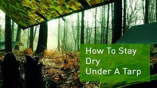 How To Stay Dry Under A Tarp