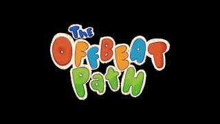 The Offbeat Path - Short Film