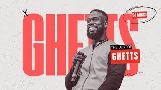 The Best Of Ghetts Mix @TheRealGhetts