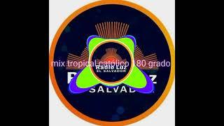 mix tropical católica 180 grado  radio luz bendición