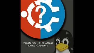 Transferring Files Between Ubuntu Computers (Using SFTP)