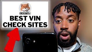 3 Best Free Vin Check Websites (Plus Free Carfax Hack)