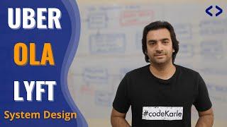 Uber System Design | Ola System Design | System Design Interview Question - Grab, Lyft