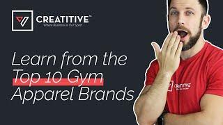 The Top 10 Gym Apparel Brands And What You Can Learn From Their Success