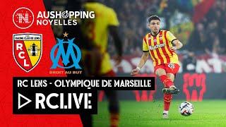 RC Live : RC Lens-Olympique de Marseille