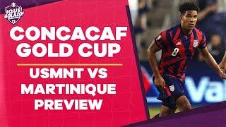 Gold Cup Preview: USA vs Martinique | Analysis, Insights and More