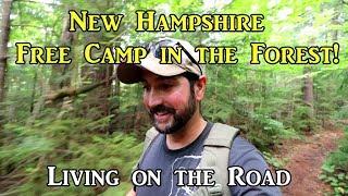 #VanLife - New Hampshire Free Forest Camping - #LivingOnTheRoad