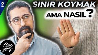 Sınır Koymak Nasıl Yapılır? (2. Hazırlık Yap)