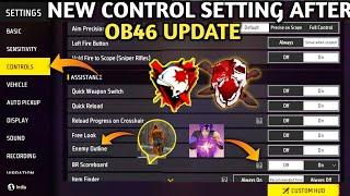 New Control Settings Free Fire After OB 46 Update 2024 | Free Fire Control Setting Full Details