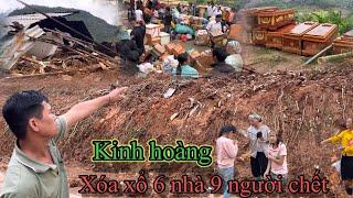 Kinh hoàng,thảm kịch sạt lở tại cao bằng xóa xổ 6 ngôi nhà 9 người chết,nhân chứng ám ảnh bàng hoàng