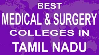 General Medical And Surgery Colleges in Tamil Nadu