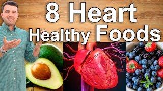 Foods That Save Your Heart - Superfoods for The Heart, Cholesterol, and Prevent Heart Disease