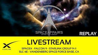 SpaceX - Falcon 9 - Starlink 9-11 - SLC-4E - Vandenberg Space Force Base - November 13, 2024