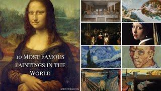 10 Most Famous Paintings In The World