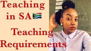 Teaching in SA | Teaching Career | Teaching Requirements| Being an Educator ‍