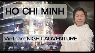 HO CHI MINH NIGHT ADVENTURE Edition | Explore "Before the year 2024 ends."