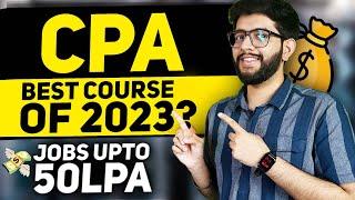 Everything about CPA USA Course 2023! | Salary, fees, eligibility, Syllabus