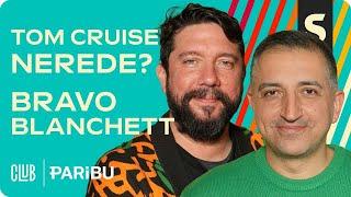 Tom Cruise Nerede?, Bravo Blanchett, Brand Week | Caner Eler & Onur Erdem | Çok İyidir, Çok Severim