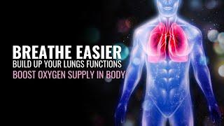 Breathe Easier | Build Up Your Lungs Functions | Get Rid of Co2 Gas | Boost Oxygen Supply In Body