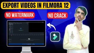 How to Export Videos in Filmora 12 Without Watermark in 2023 | Activate Filmora 12