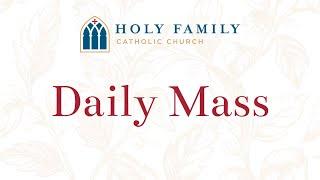 Daily Mass from Holy Family Catholic Church 11/21/2024