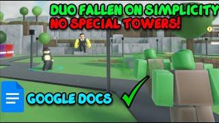 DUO SIMPLICITY FALLEN NO SPECIAL TOWERS! GOOGLE DOCS | Tower Defence Simulator