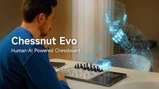 Coming Soon! Chessnut EVO: Human-AI Powered Chessboard