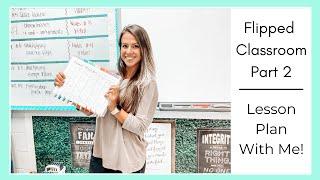 Plan With Me! | Flipped Classroom | Part 2