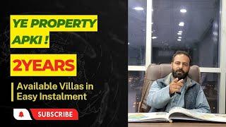 Ye Property Apki Laya 2 Years Easy Instalment (YPA) 125 Sq. Yard  Villa Bahria Town Karachi Mai BTK